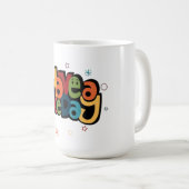"Have a Nice Day" Retro Colorful Coffee Mug Kaffeetasse (VorderseiteRechts)