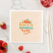 Have A Thankful Heart Serviette (Beispiel)
