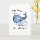 Have a Whale of a Time Birthday Card Karte (Gelbe Blume)
