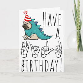 Have a Wild Birthday! – ASL Pug Party Card Feiertagskarte