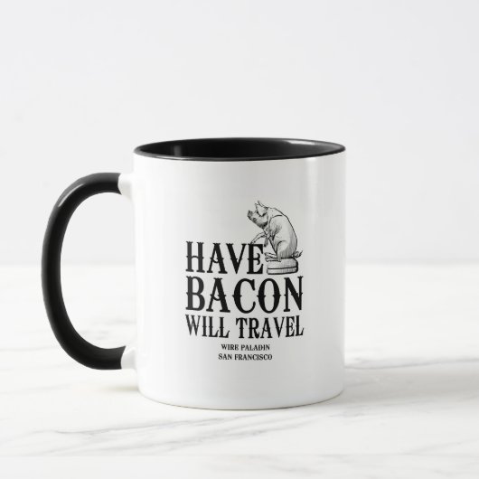 Have Bacon Will Travel Tasse (Links)