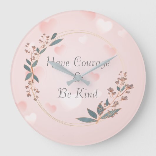 Have Courage And Be Kind Cinderella Große Wanduhr (Vorderseite)