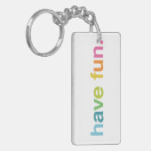 Have fun schlüsselanhänger (Vorderseite links)