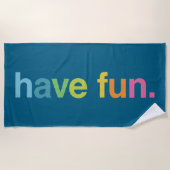 Have fun strandtuch (Vorderseite)