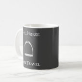 "Have Horse Will Travel" Englisch Stirrup Iron Gra Kaffeetasse (Vorderseite Links)