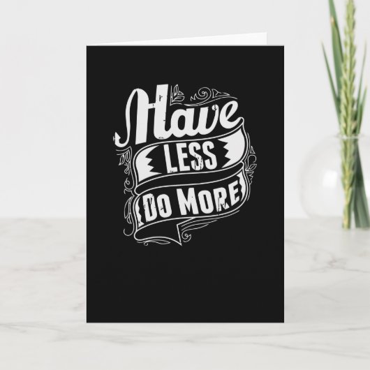 Have less do More Karte (Vorderseite)
