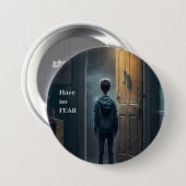 Have no Fear Button (Vorne & Hinten)