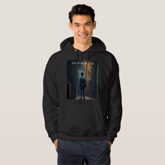 Have no Fear Hoodie (Vorne ganz)