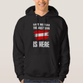 Have No Fear The Austrian Is Here Austria Flag Pri Hoodie (Vorderseite)