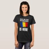Have No Fear The Romanian Is Here Romania Flag Pri T-Shirt (Vorne ganz)