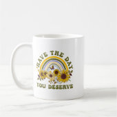 Have The Day You Deserve Motivational Quote Men Wo Kaffeetasse (Links)