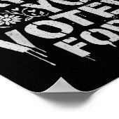 Have The Day You Voted For Funny Floral Men Women Poster (Ecke)