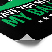 Have You Seen My Balls Golf Ball Clubs Golfers Poster (Ecke)