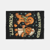 Have You Tried Icing It _ Funny Christmas Gingerbr Fleecedecke (Vorderseite (Horizontal))