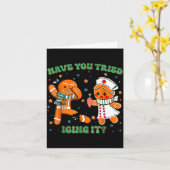 Have You Tried Icing It Funny Gingerbread Rn Nurse Karte (Gelbe Blume)