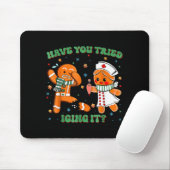 Have You Tried Icing It Funny Gingerbread Rn Nurse Mousepad (Mit Mouse)