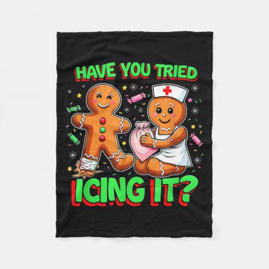 Have You Tried Icing It Gingerbread Icu Nurse Chri Fleecedecke (Vorderseite)