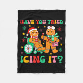 Have You Tried Icing It Gingerbread Nurse Christma Fleecedecke (Vorderseite)