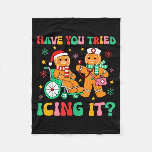 Have You Tried Icing It Gingerbread Nurse Christma Fleecedecke (Vorderseite)