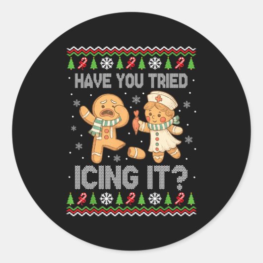 Have You Tried Icings It Gingerbread Nurse Ugly Ch Runder Aufkleber (Vorderseite)