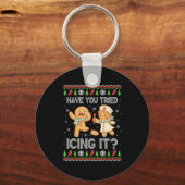 Have You Tried Icings It Gingerbread Nurse Ugly Ch Schlüsselanhänger (Vorderseite)