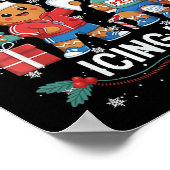 Have You Tried Icings It Gingerbread Runner Team C Poster (Ecke)