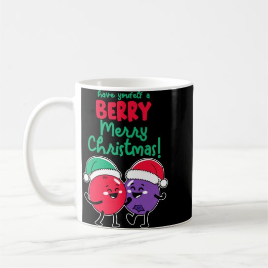Have Yourself A Berry Merry Christmas Xmas Bylls D Kaffeetasse (Links)