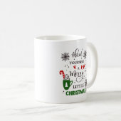 Have yourself a merry little Christmas Kaffeetasse (VorderseiteRechts)