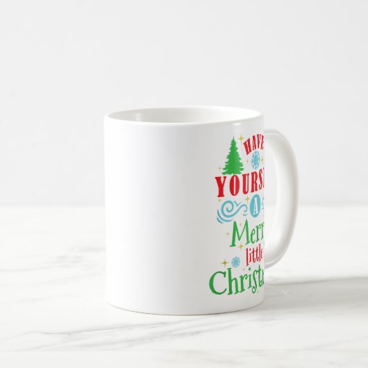 Have Yourself A Merry Little Christmas Tank Top Kaffeetasse (VorderseiteRechts)