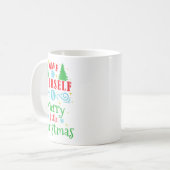 Have Yourself A Merry Little Christmas Tank Top Kaffeetasse (Vorderseite Links)