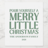 Have Yourself A Merry Little Christmas Weinetikett (Einzelnes Label)