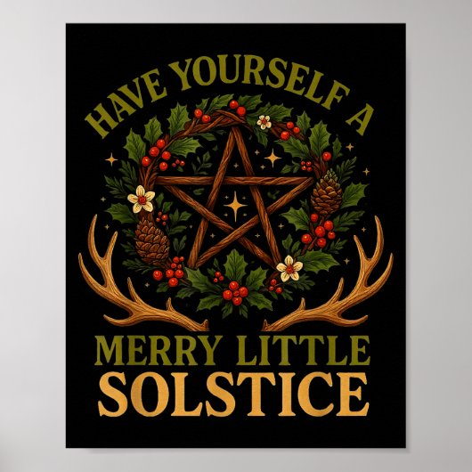 Have Yourself A Merry Little Solstice Witchcore  Poster (Vorne)