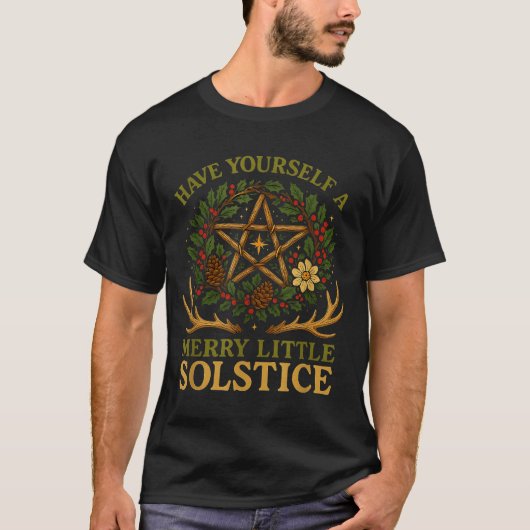 Have Yourself A Merry Little Solstice Witchcore  T-Shirt (Vorderseite)