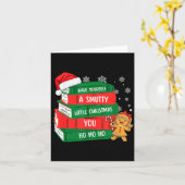 Have Yourself A Smutty Little Christmas You For Bo Karte (Gelbe Blume)