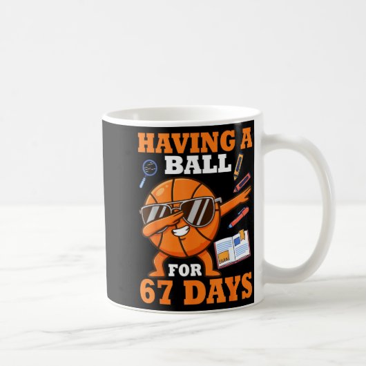 Having A Ball For 67 Days Dabbing Basketball Playe Kaffeetasse (Rechts)