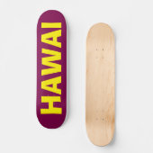 HAWAI SKATE SKATEBOARD (Vorderseite)