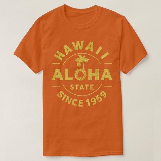 Hawaii Aloha Staat TShirt 2 (Design vorne)