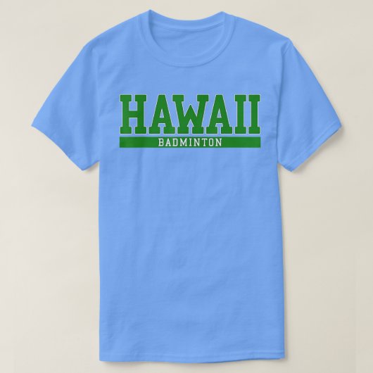 Hawaii Badminton T-Shirt (Design vorne)