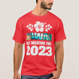 Hawaii Bester Urlaub 2023 Familienurlaub Sou T-Shirt