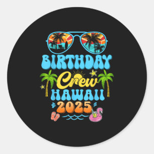 Hawaii Birthday Crew Vacation Cruise 2025 Summer G Runder Aufkleber