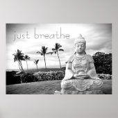 Hawaii Buddha Schwarz-weißes Foto nur atmen Poster (Vorne)