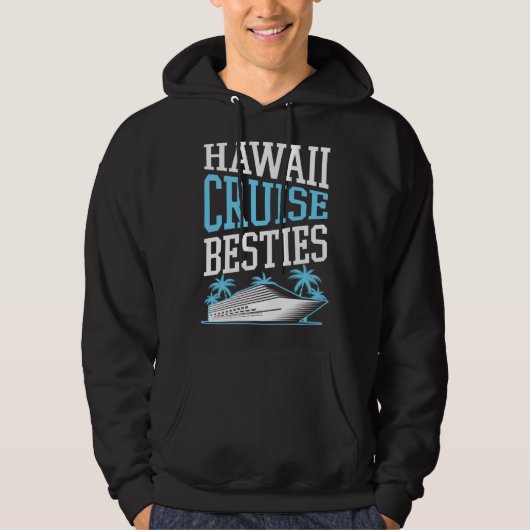 Hawaii Cruise Besties Matching Cruise Ship Vacatio Hoodie (Vorderseite)