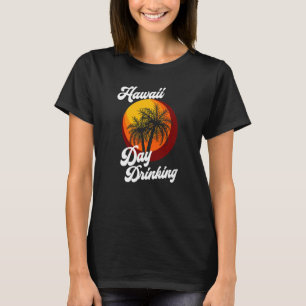 Hawaii Day trinken Retro Beach Summer Family Aloh T-Shirt
