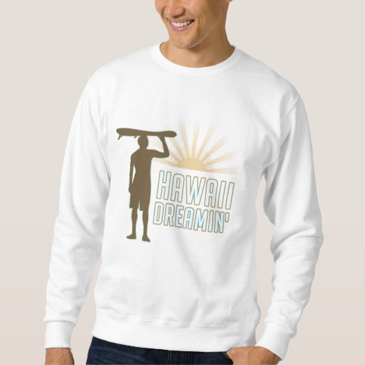 Hawaii Dreaming Sweatshirt (Vorderseite)