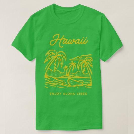 Hawaii Enjoy Aloha Vibes TShirt (Design vorne)