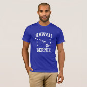 HAWAII FÜR BERNIE-SANDPAPIERSCHLEIFMASCHINEN T-Shirt (Vorne ganz)