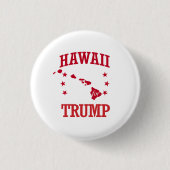 HAWAII FÜR DONALD TRUMP BUTTON (Vorderseite)