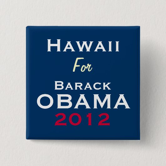 HAWAII für Kampagnen-Knopf OBAMA 2012 Button (Vorderseite)