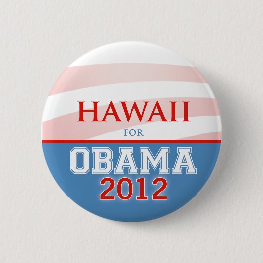 HAWAII für Obama 2012 Button (Vorderseite)