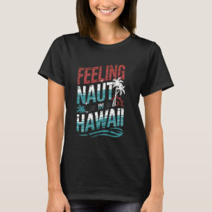 Hawaii Hawaiian Aloha Hawaii Sommerferien Maui T-Shirt